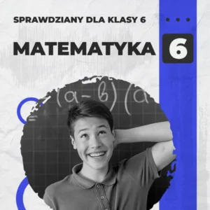 Okładka sprawdzianu z matematyki dla klasy 6 - Dział 2: Działania na liczbach – część 1