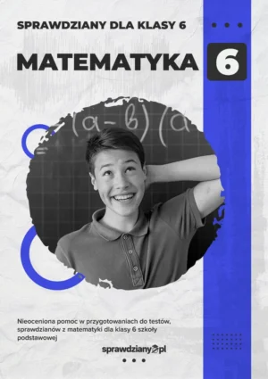 Sprawdzian Matematyka Klasa 6 Działania Na Liczbach sprawdziany.pl